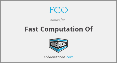 FCO - Fast Computation Of
