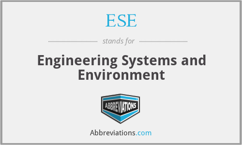 ESE - Engineering Systems and Environment