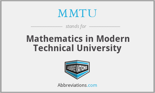 MMTU - Mathematics in Modern Technical University