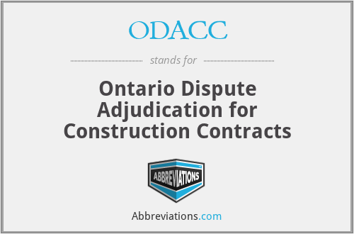 ODACC - Ontario Dispute Adjudication for Construction Contracts