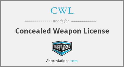 CWL - Concealed Weapon License