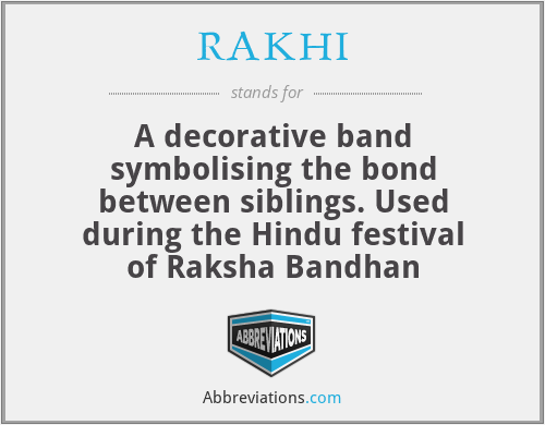 RAKHI - A decorative band symbolising the bond between siblings. Used during the Hindu festival of Raksha Bandhan