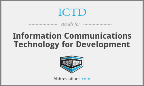 ICTD - Information Communications Technology for Development
