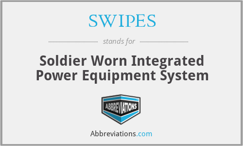 SWIPES - Soldier Worn Integrated Power Equipment System