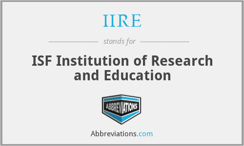 IIRE - ISF Institution of Research and Education