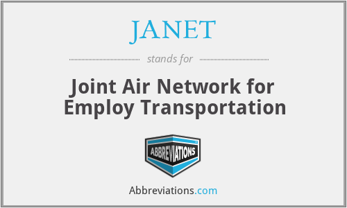 JANET - Joint Air Network for Employ Transportation