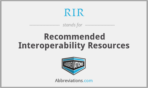 RIR - Recommended Interoperability Resources