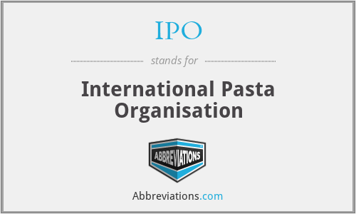 IPO - International Pasta Organisation