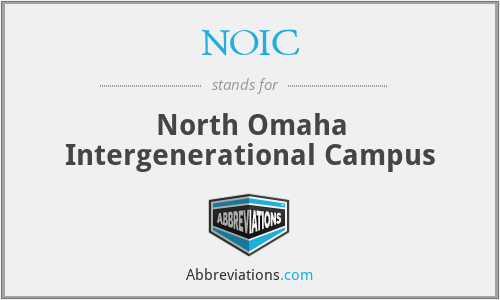 NOIC - North Omaha Intergenerational Campus
