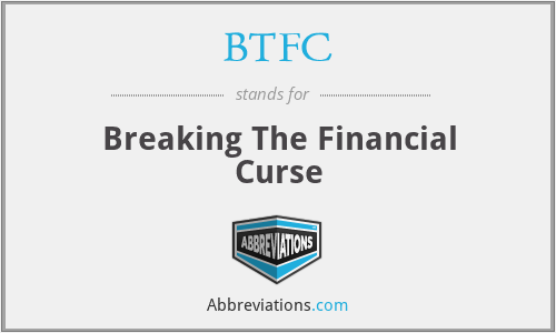 BTFC - Breaking The Financial Curse