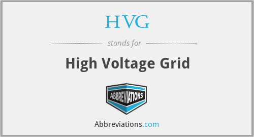 HVG - High Voltage Grid