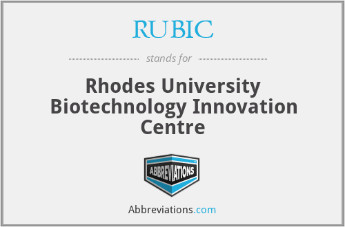 RUBIC - Rhodes University Biotechnology Innovation Centre