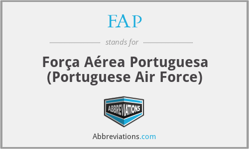 FAP - Força Aérea Portuguesa
(Portuguese Air Force)