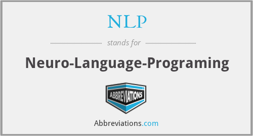 NLP - Neuro-Language-Programing