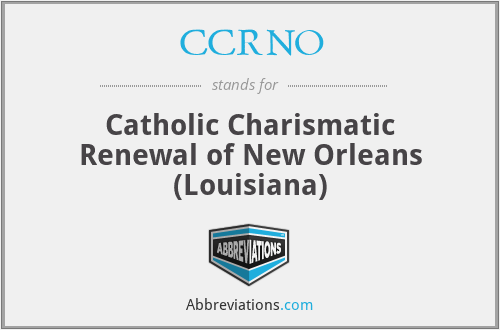 CCRNO - Catholic Charismatic Renewal of New Orleans (Louisiana)