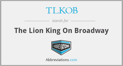 TLKOB - The Lion King On Broadway