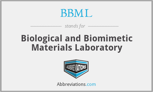 BBML - Biological and Biomimetic Materials Laboratory
