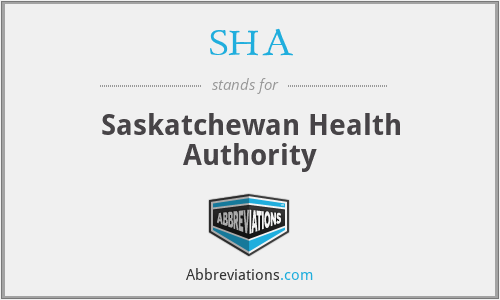 SHA - Saskatchewan Health Authority