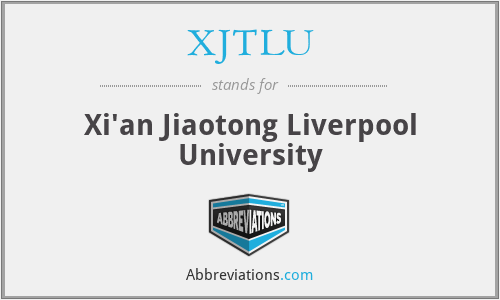 XJTLU - Xi'an Jiaotong Liverpool University