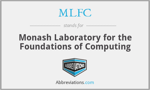 MLFC - Monash Laboratory for the Foundations of Computing