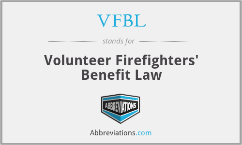 VFBL - Volunteer Firefighters' Benefit Law