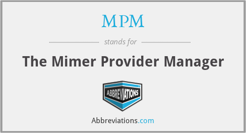 MPM - The Mimer Provider Manager