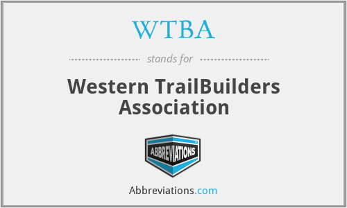 WTBA - Western TrailBuilders Association