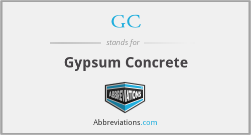 GC - Gypsum Concrete