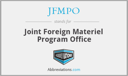 JFMPO - Joint Foreign Materiel Program Office