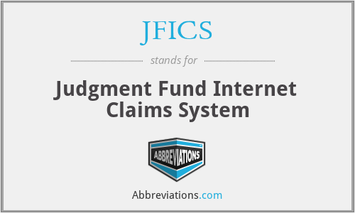 JFICS - Judgment Fund Internet Claims System