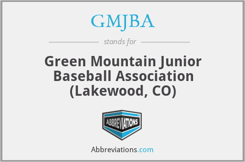GMJBA - Green Mountain Junior Baseball Association (Lakewood, CO)