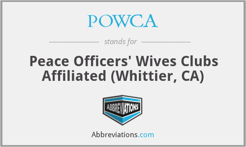 POWCA - Peace Officers' Wives Clubs Affiliated (Whittier, CA)