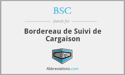 BSC - Bordereau de Suivi de Cargaison