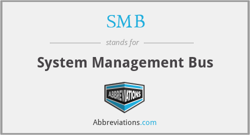 SMB - System Management Bus