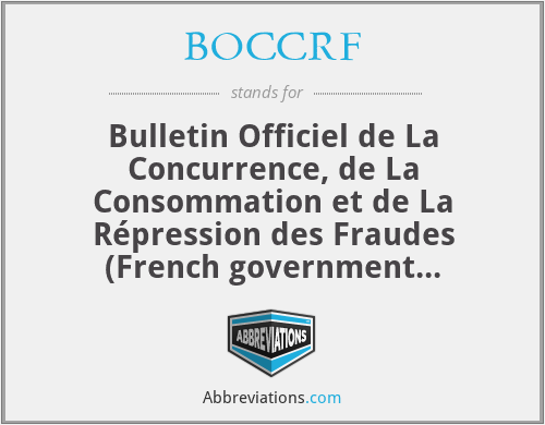 BOCCRF - Bulletin Officiel de La Concurrence, de La Consommation et de La Répression des Fraudes (French government publication)