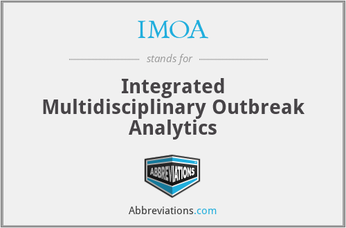 IMOA - Integrated Multidisciplinary Outbreak Analytics