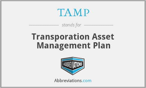 TAMP - Transporation Asset Management Plan