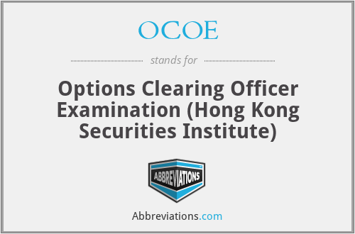 OCOE - Options Clearing Officer Examination (Hong Kong Securities Institute)