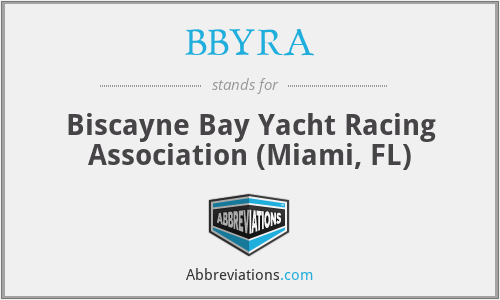 BBYRA - Biscayne Bay Yacht Racing Association (Miami, FL)