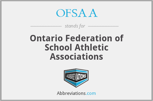 OFSAA - Ontario Federation of School Athletic Associations