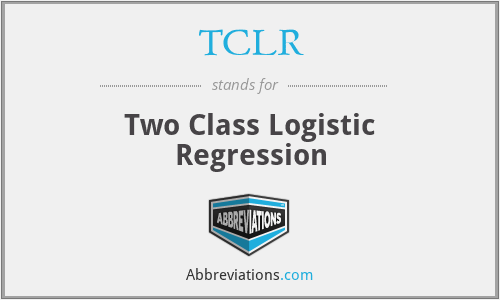 TCLR - Two Class Logistic Regression