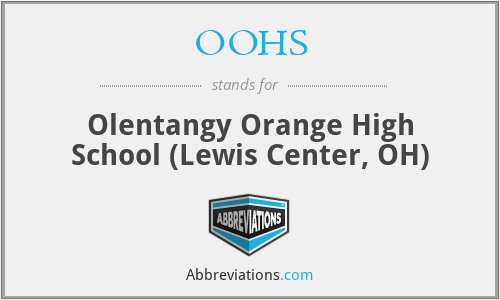 OOHS - Olentangy Orange High School (Lewis Center, OH)