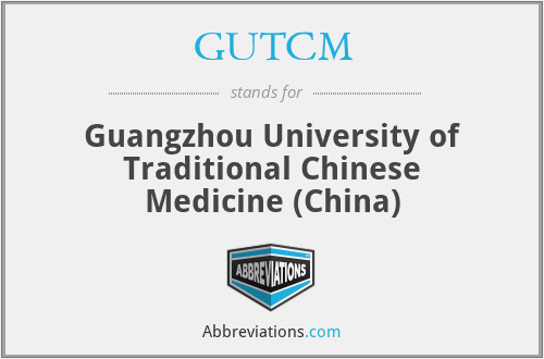 GUTCM - Guangzhou University of Traditional Chinese Medicine (China)