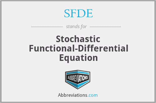 SFDE - Stochastic Functional-Differential Equation