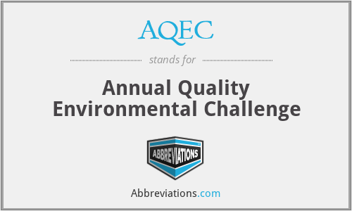 AQEC - Annual Quality Environmental Challenge