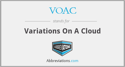 VOAC - Variations On A Cloud