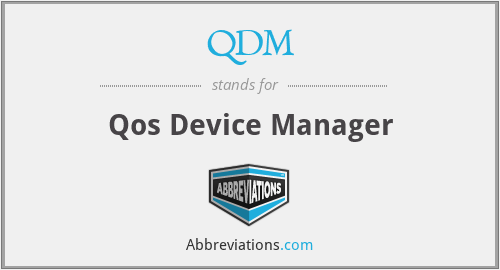 QDM - Qos Device Manager
