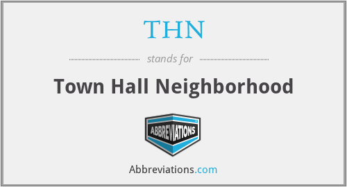 THN - Town Hall Neighborhood