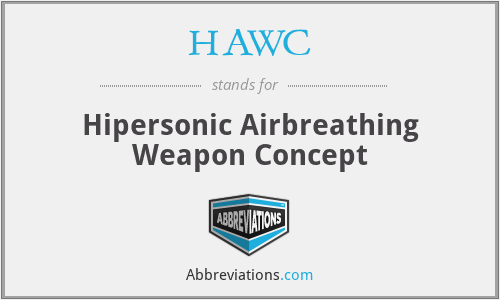 HAWC - Hipersonic Airbreathing Weapon Concept