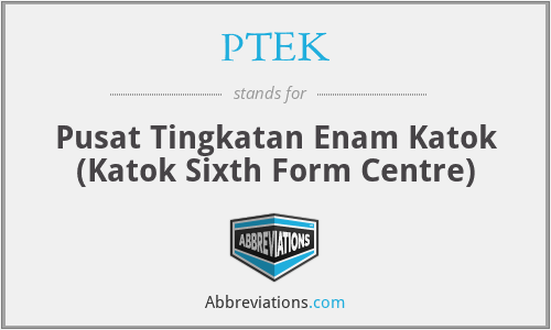 PTEK - Pusat Tingkatan Enam Katok (Katok Sixth Form Centre)